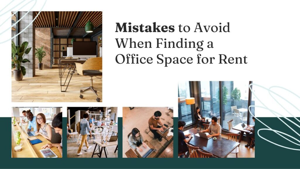 mistakes to avoid office spaces for rent