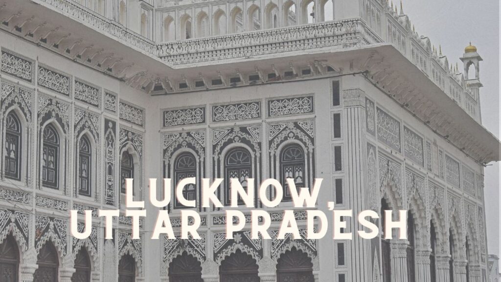 Lucknow, Uttar Pradesh