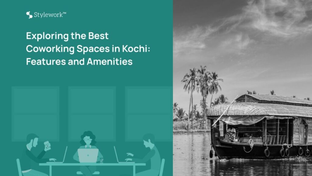 Best Coworking Spaces in Kochi