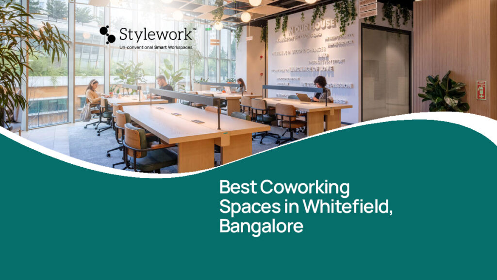 Best Coworking Spaces in Whitefield, Bangalore