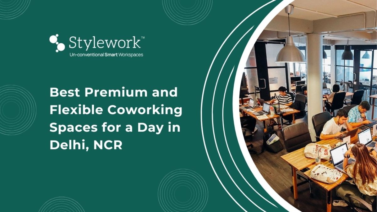 Coworking Spaces for a Day in Delhi