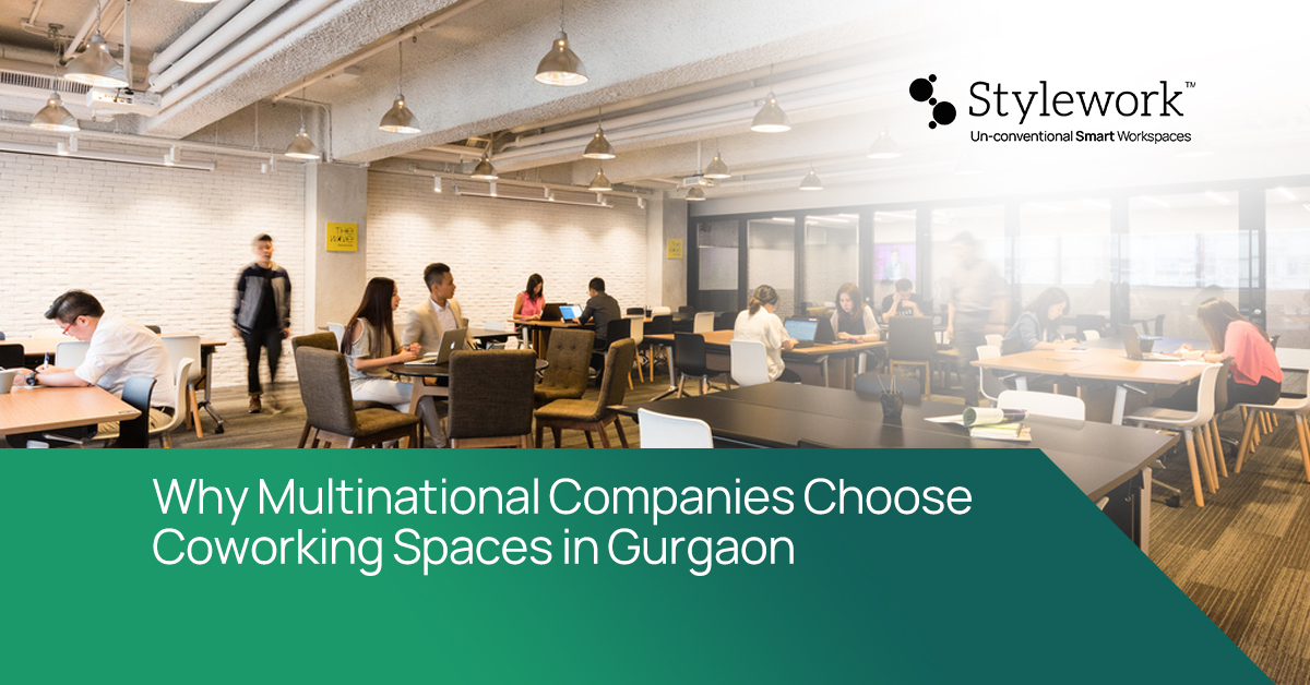 Multinational Companies Choose Coworking Spaces in Gurgaon